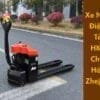 Xe Nâng Điện 2 Tấn HK20 Zhejiang
